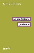 Canal Sud : Capitalisme patriarcal Silvia Federici