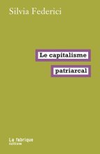 Canal Sud : Capitalisme patriarcal Silvia Federici