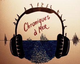 Canal Sud : Chroniques àMer #31 : Compil àMer 3